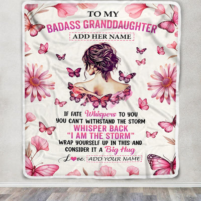 Personalized To My Badass Granddaughter Blanket From Grandpa I Am The Storm Inspirational Strong Women Granddaughter Gifts Birthday Christmas Fleece Blanket Shirt & Hoodie | siriusteestore