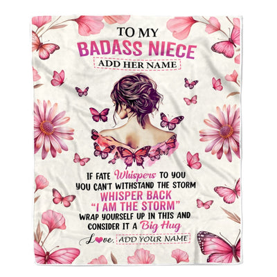 Personalized To My Badass Niece Blanket From Uncle Aunt I Am The Storm Inspirational Strong Women Niece Gifts Birthday Graduation Christmas Fleece Blanket Shirt & Hoodie | siriusteestore