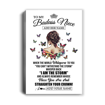 Personalized To My Badass Niece I Am The Storm Canvas From Uncle Aunt Auntie Beautiful Niece Birthday Gifts Graduation Christmas Adults Custom Print Framed Canvas | siriusteestore