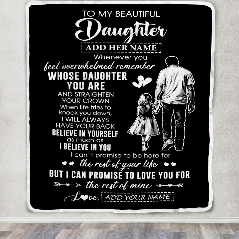 Personalized To My Beautiful Daughter Blanket From Dad Father Believe In Yourself Daughter Birthday Gifts Christmas Customized Fleece Throw Blanket | siriusteestore