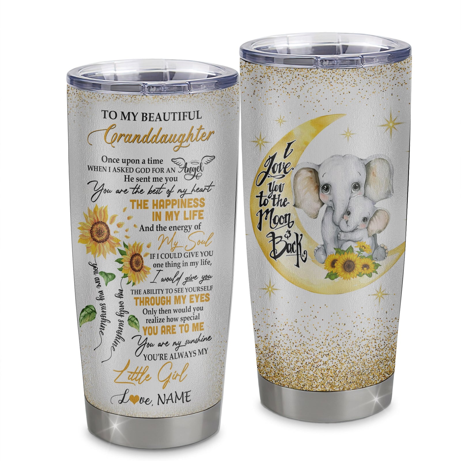 Personalized To My Beautiful Granddaughter From Grandma Stainless Steel Tumbler Cup I Love You To Moon Elephant Sunflower Granddaughter Birthday Christmas Travel Mug | siriusteestore