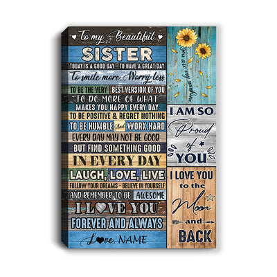 Personalized To My Beautiful Sister Canvas from Sister Brother Today Is A Good Day Great Day Wood Birthday Custom Wall Art Print Home Decor Framed Canvas | siriusteestore