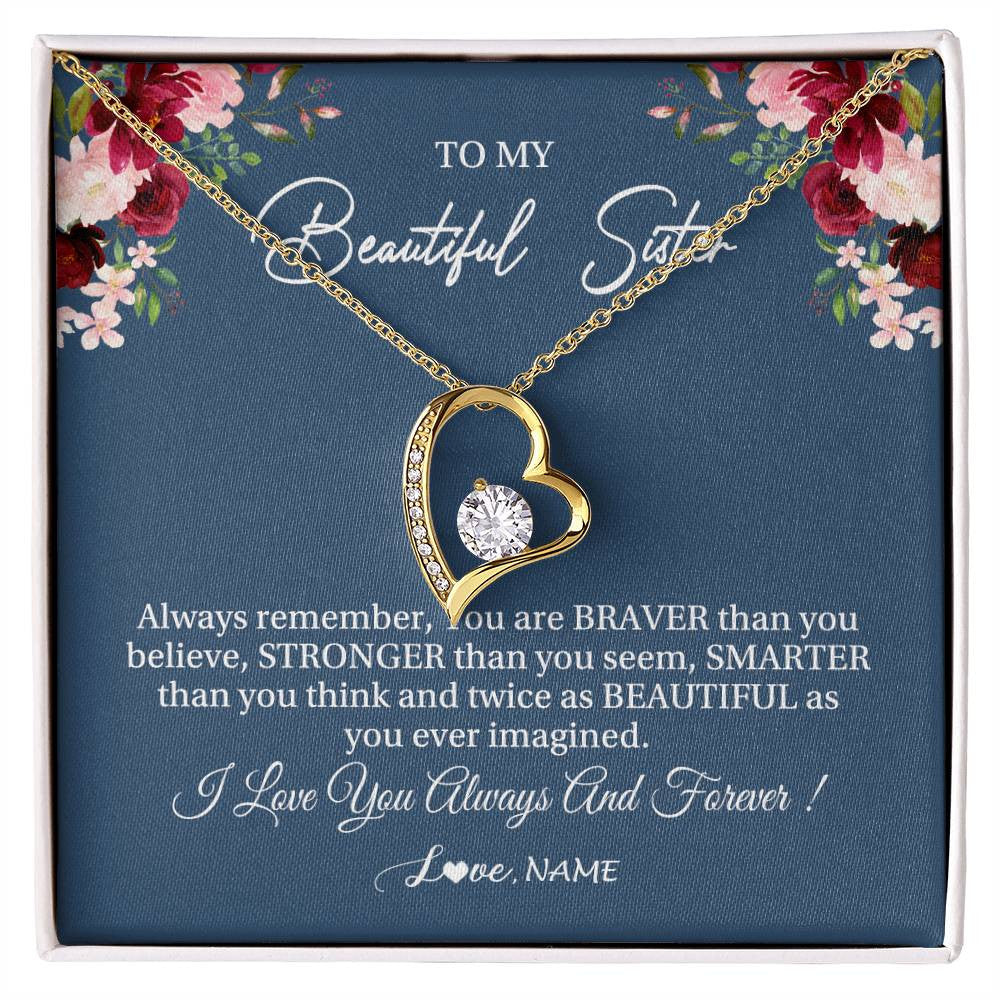 Forever Love Necklace 18K Yellow Gold Finish | Personalized To My Beautiful Sister Necklace From Sister Brother Braver Stronger Smarter Sister Pendant Jewelry Birthday Christmas Customized Message Card | siriusteestore
