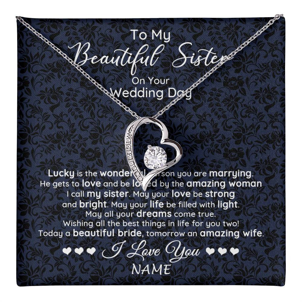 Forever Love Necklace 14K White Gold Finish | 1 | Personalized To My Beautiful Sister On Your Wedding Day Necklace To Bride From Sister Little Sis Pendant Jewelry Customized Gift Box Message Card | siriusteestore