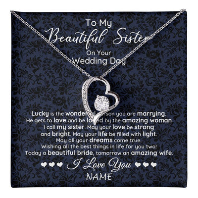 Forever Love Necklace 14K White Gold Finish | 1 | Personalized To My Beautiful Sister On Your Wedding Day Necklace To Bride From Sister Little Sis Pendant Jewelry Customized Gift Box Message Card | siriusteestore
