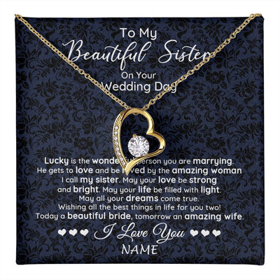 Forever Love Necklace 18K Yellow Gold Finish | 1 | Personalized To My Beautiful Sister On Your Wedding Day Necklace To Bride From Sister Little Sis Pendant Jewelry Customized Gift Box Message Card | siriusteestore