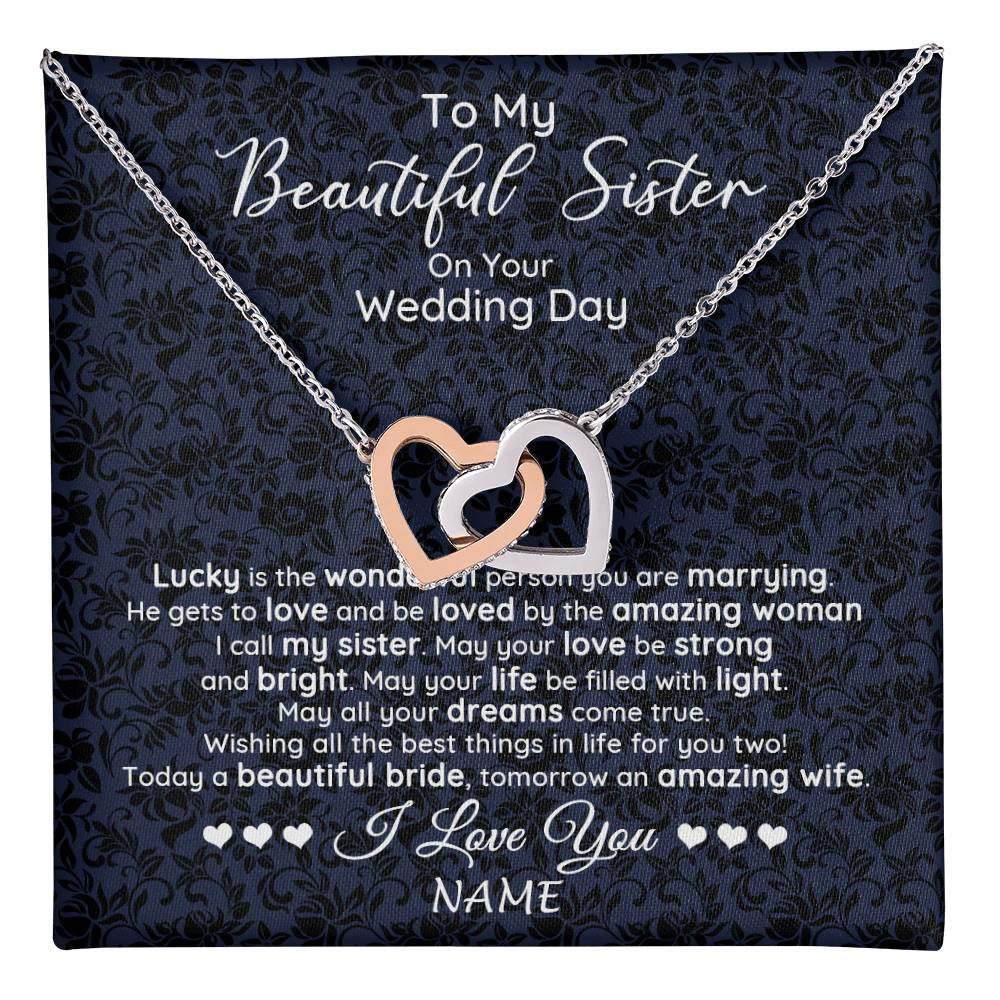 Interlocking Hearts Necklace Stainless Steel & Rose Gold Finish | 1 | Personalized To My Beautiful Sister On Your Wedding Day Necklace To Bride From Sister Little Sis Pendant Jewelry Customized Gift Box Message Card | siriusteestore