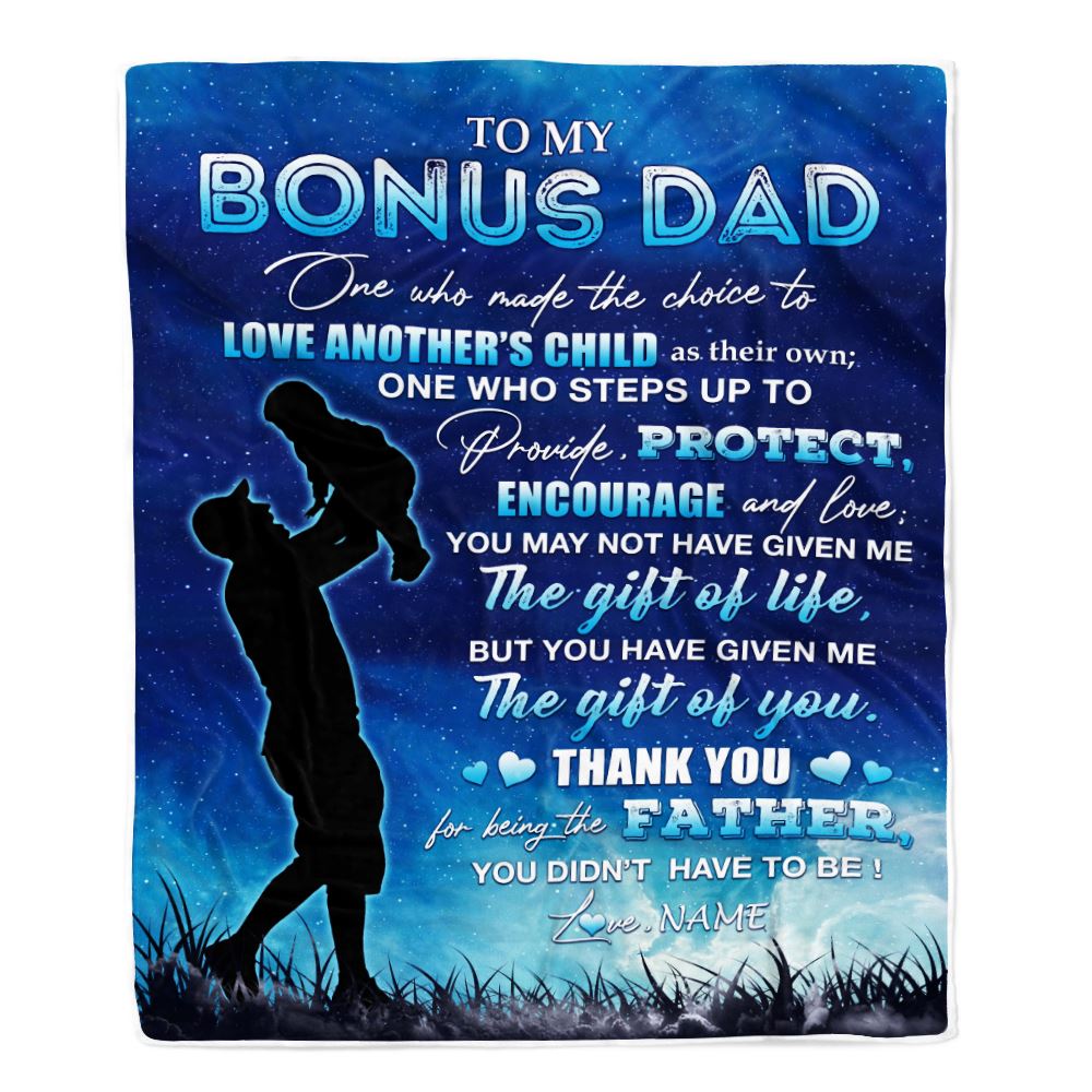 Personalized To My Bonus Dad Blanket From Daughter Son Thank You For Being The Father Stepped Up Dad Birthday Fathers Day Christmas Customized Fleece Blanket | siriusteestore
