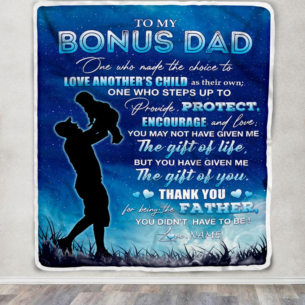 Personalized To My Bonus Dad Blanket From Daughter Son Thank You For Being The Father Stepped Up Dad Birthday Fathers Day Christmas Customized Fleece Blanket | siriusteestore