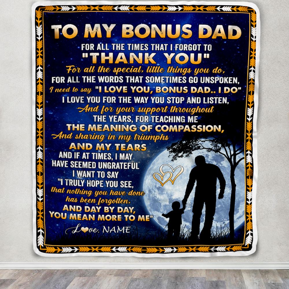 Personalized To My Bonus Dad Blanket From Step Daughter Thank You Grateful Love Stepfather Birthday Mothers Day Christmas Customized Gift Fleece Blanket | siriusteestore