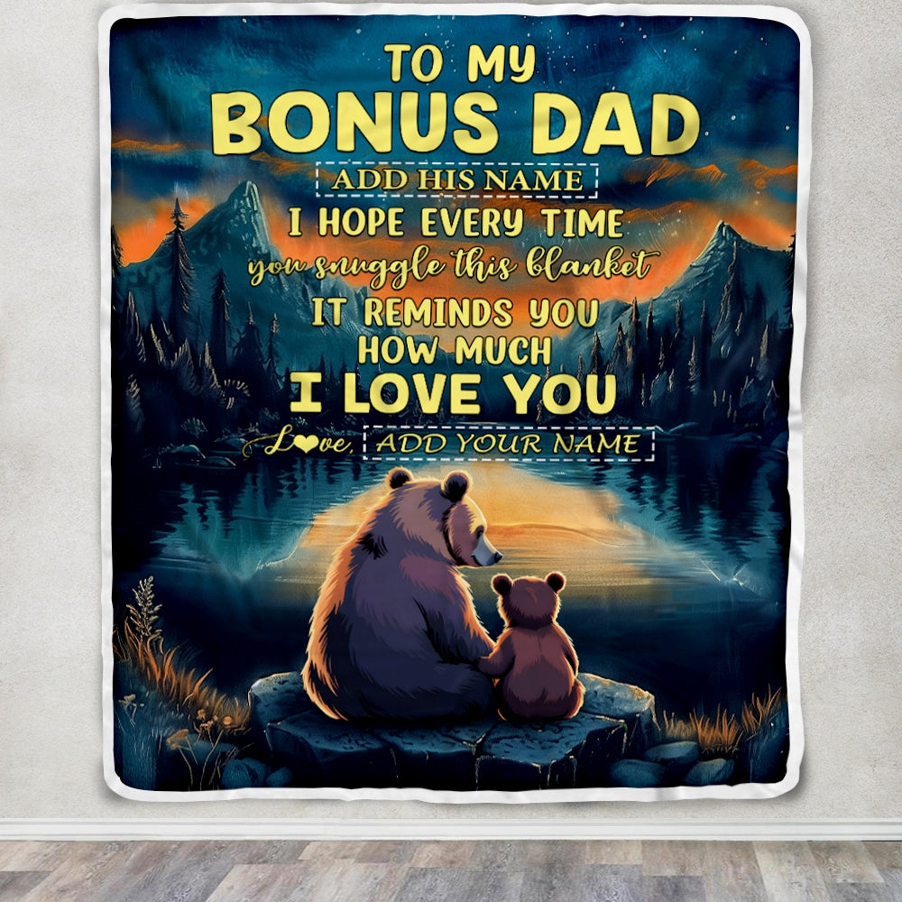 Personalized To My Bonus Dad Gifts Blanket From Stepson Stepdaughter I Love You Bear Stepdad Birthday Gifts Present For Fathers Day Christmas Fleece Blanket | siriusteestore