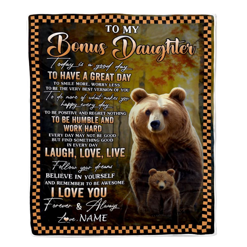Personalized To My Bonus Daughter Bear Blanket From Stepmom Every Day Laugh Love Live Stepdaughter Birthday Gifts Christmas Customized Fleece Blanket | siriusteestore