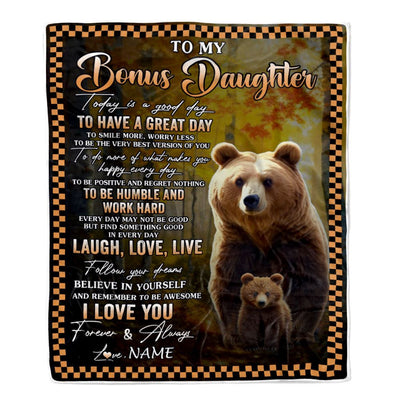 Personalized To My Bonus Daughter Bear Blanket From Stepmom Every Day Laugh Love Live Stepdaughter Birthday Gifts Christmas Customized Fleece Blanket | siriusteestore