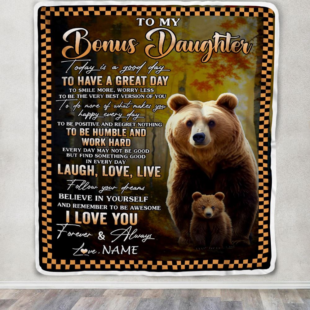 Personalized To My Bonus Daughter Bear Blanket From Stepmom Every Day Laugh Love Live Stepdaughter Birthday Gifts Christmas Customized Fleece Blanket | siriusteestore