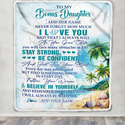 Personalized To My Bonus Daughter Blanket Beach I Love You Forever From Stepmom Stepdad Stepdaughter Birthday Gifts Christmas Graduation Custom Fleece Blanket | siriusteestore