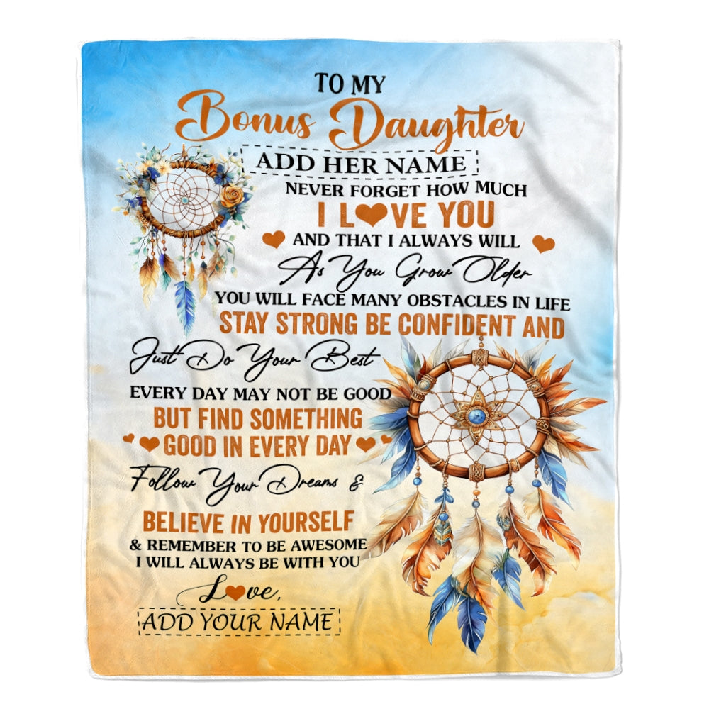Personalized To My Bonus Daughter Blanket Dream Catcher I Love You Forever From Stepmom Stepdad Stepdaughter Birthday Gifts Christmas Graduation Fleece Blanket | siriusteestore