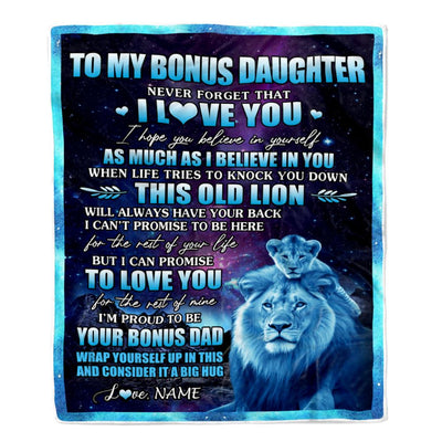 Personalized To My Bonus Daughter Blanket From Bonus Dad Never Forget That I Love You Stepdaughter Birthday Gifts Graduation Christmas Fleece Blanket | siriusteestore