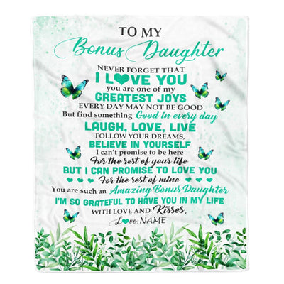 Personalized To My Bonus Daughter Blanket From Bonus Mom Butterfly Laugh Love Live Birthday Motivational Quote Christmas Customized Gift Fleece Throw Blanket | siriusteestore