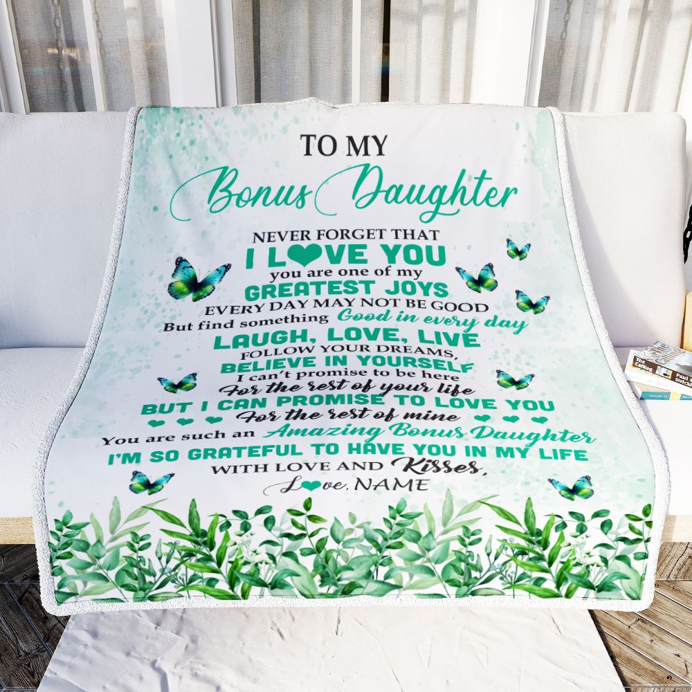 Personalized To My Bonus Daughter Blanket From Bonus Mom Butterfly Laugh Love Live Birthday Motivational Quote Christmas Customized Gift Fleece Throw Blanket | siriusteestore