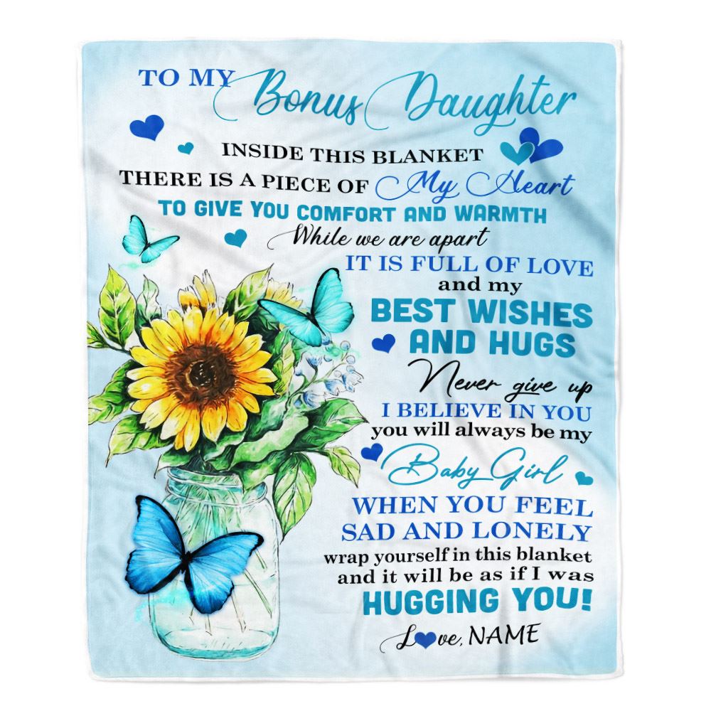 Personalized To My Bonus Daughter Blanket From Bonus Mom Dad Full Of Love Sunflower Butterfly Bonus Daughter Birthday Christmas Customized Fleece Blanket | siriusteestore
