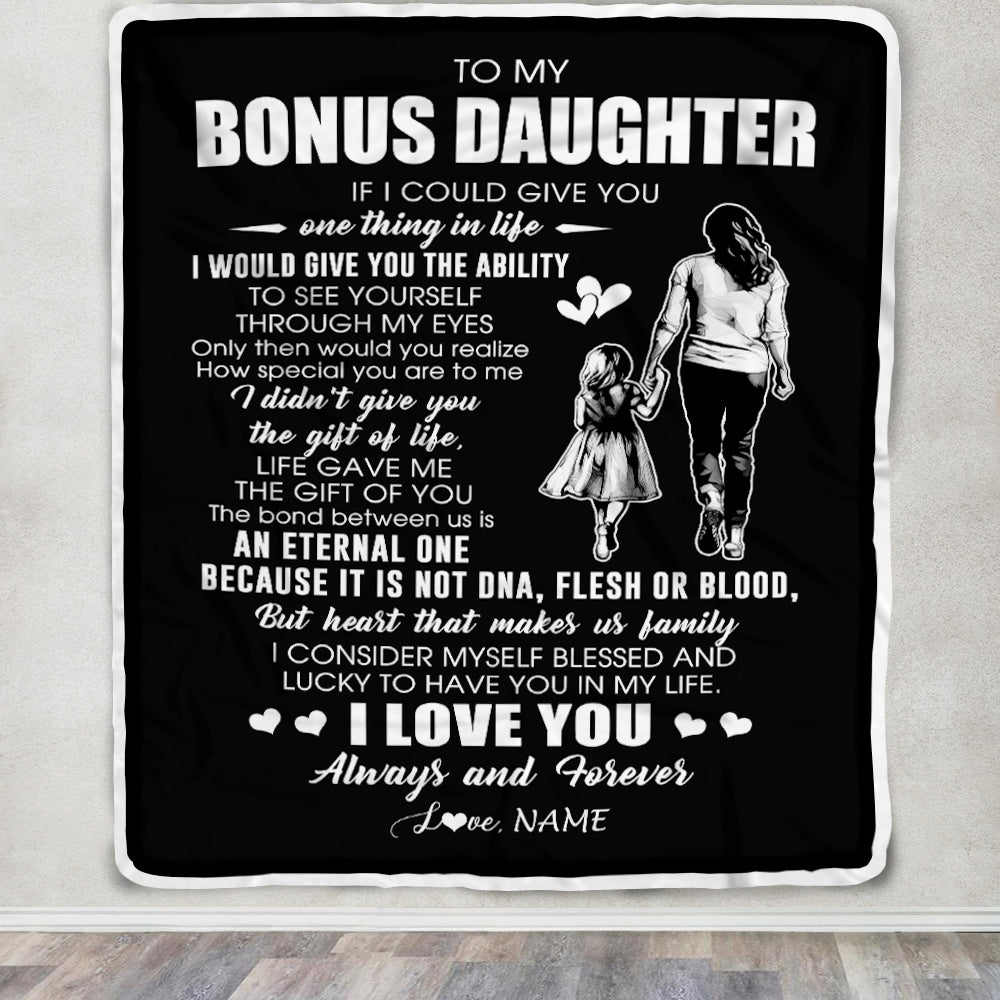 Personalized To My Bonus Daughter Blanket From Bonus Mom It Is Not DNA I Love You Stepdaughter Birthday Meaningful Christmas Customized Gift Fleece Blanket | siriusteestore