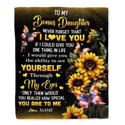 Personalized To My Bonus Daughter Blanket From Bonus Mom Sunflower Never Forget That I Love You Stepdaughter Birthday Christmas Customized Gift Fleece Blanket | siriusteestore