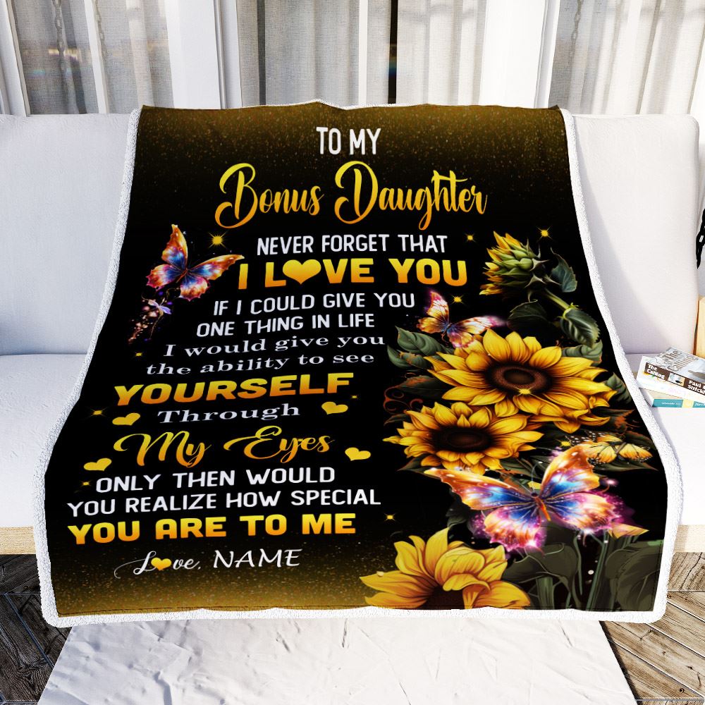Personalized To My Bonus Daughter Blanket From Bonus Mom Sunflower Never Forget That I Love You Stepdaughter Birthday Christmas Customized Gift Fleece Blanket | siriusteestore