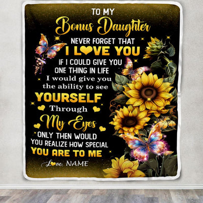Personalized To My Bonus Daughter Blanket From Bonus Mom Sunflower Never Forget That I Love You Stepdaughter Birthday Christmas Customized Gift Fleece Blanket | siriusteestore