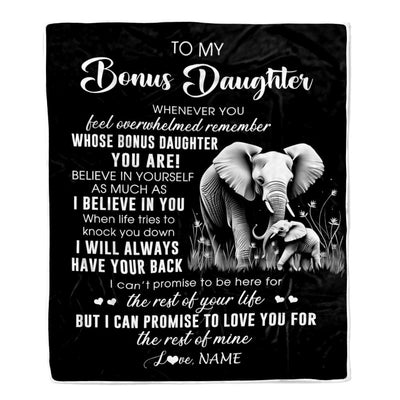 Personalized To My Bonus Daughter Blanket From Mom Dad Whenever You Feel Elephant Stepdaughter Birthday Gifts Graduation Christmas Customized Fleece Blanket | siriusteestore