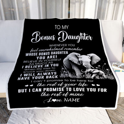 Personalized To My Bonus Daughter Blanket From Mom Dad Whenever You Feel Elephant Stepdaughter Birthday Gifts Graduation Christmas Customized Fleece Blanket | siriusteestore