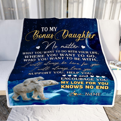 Personalized To My Bonus Daughter Blanket From Mom Polar Bear I Will Always Love You Stepdaughter Birthday Graduation Christmas Customized Bed Fleece Blanket | siriusteestore