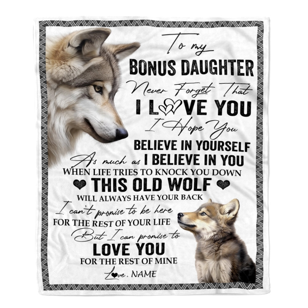 Personalized To My Bonus Daughter Blanket From Step Mom Dad This Old Wolf Love You Stepdaughter Birthday Gifts Graduation Christmas Customized Fleece Blanket | siriusteestore
