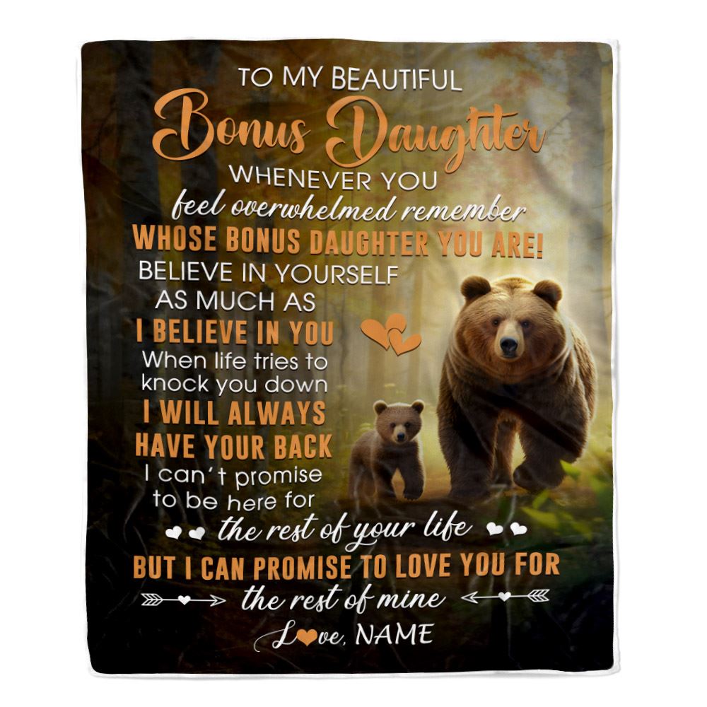 Personalized To My Bonus Daughter Blanket From Step Mom Dad Whenever You Feel Bear Stepdaughter Birthday Gifts Graduation Christmas Fleece Throw Blanket | siriusteestore