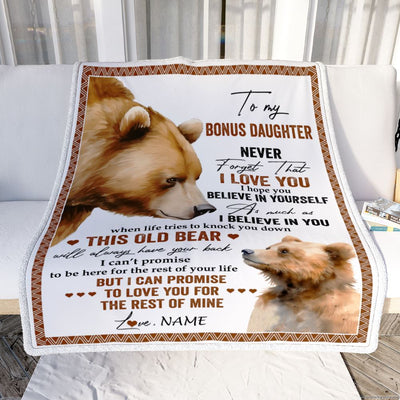 Personalized To My Bonus Daughter Blanket From Step Mom Never Forget That I Love You Bear Stepdaughter Birthday Graduation Christmas Customized Fleece Blanket | siriusteestore