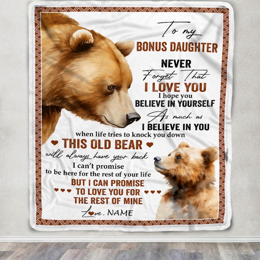 Personalized To My Bonus Daughter Blanket From Step Mom Never Forget That I Love You Bear Stepdaughter Birthday Graduation Christmas Customized Fleece Blanket | siriusteestore