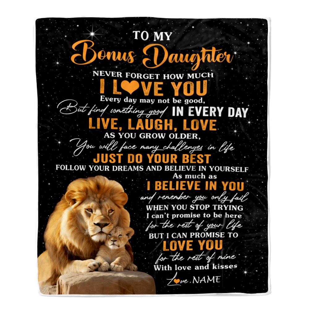 Personalized To My Bonus Daughter Blanket From Stepdad Live Laugh Love Lion Stepdaughter Birthday Gifts Positive Graduation Christmas Fleece Throw Blanket | siriusteestore