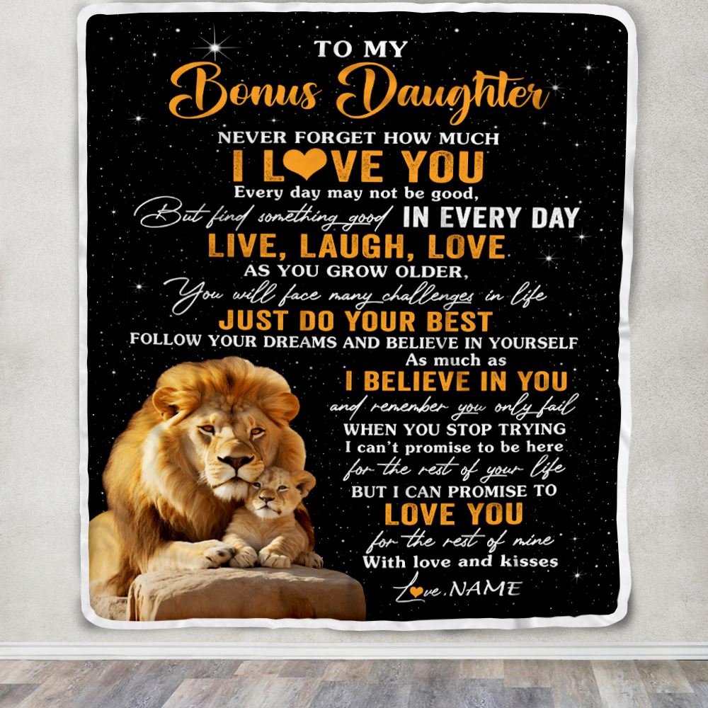 Personalized To My Bonus Daughter Blanket From Stepdad Live Laugh Love Lion Stepdaughter Birthday Gifts Positive Graduation Christmas Fleece Throw Blanket | siriusteestore