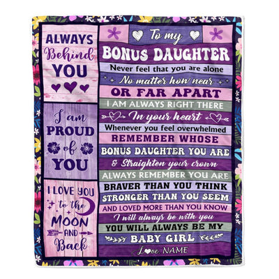 Personalized To My Bonus Daughter Blanket From Stepdad Mom Wood Never Feel Alone Stepdaughter Gifts Birthday Graduation Christmas Customized Fleece Blanket | siriusteestore