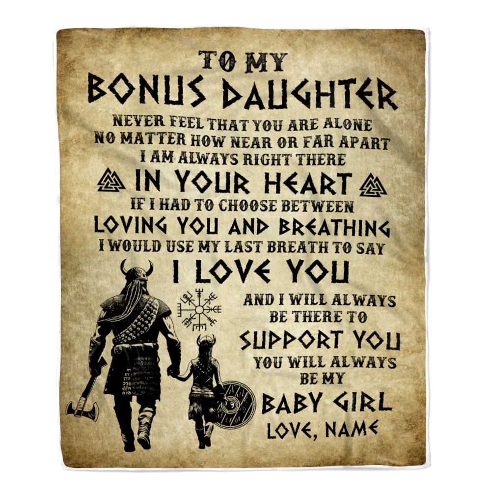 Personalized To My Bonus Daughter Blanket From Stepdad Viking Never Feel That You Are Alone Viking Stepdaughter Christmas Customized Bed Fleece Throw Blanket | siriusteestore