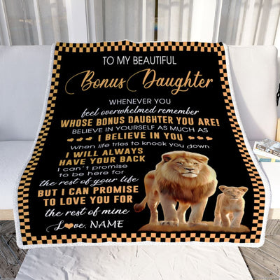 Personalized To My Bonus Daughter Blanket From Stepdad Whenever You Feel Lion Stepdaughter Birthday Gifts Graduation Christmas Fleece Throw Blanket | siriusteestore