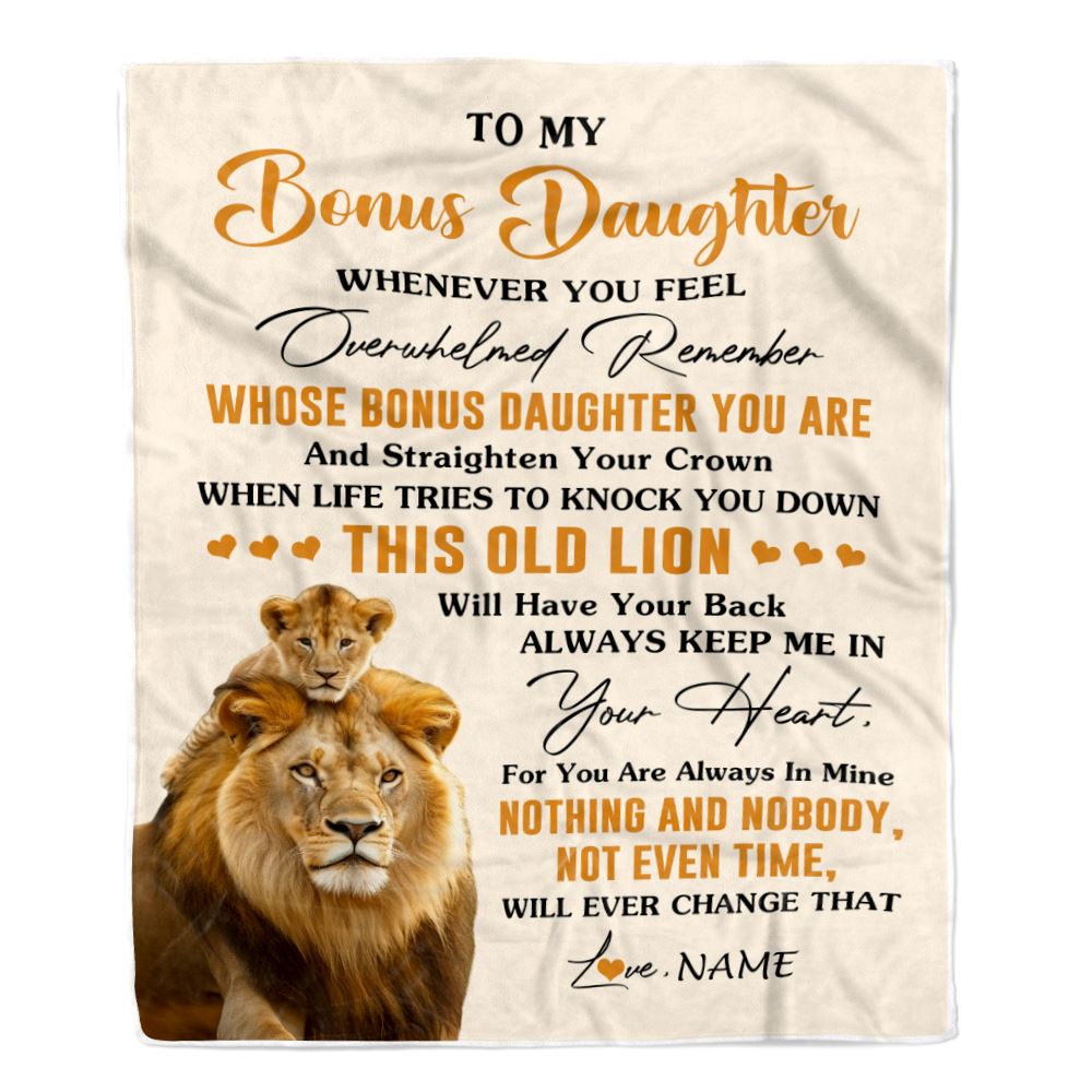 Personalized To My Bonus Daughter Blanket From Stepdad Whenever You Fell Overwhelmed Lion Stepdaughter Birthday Gifts Christmas Customized Fleece Blanket | siriusteestore