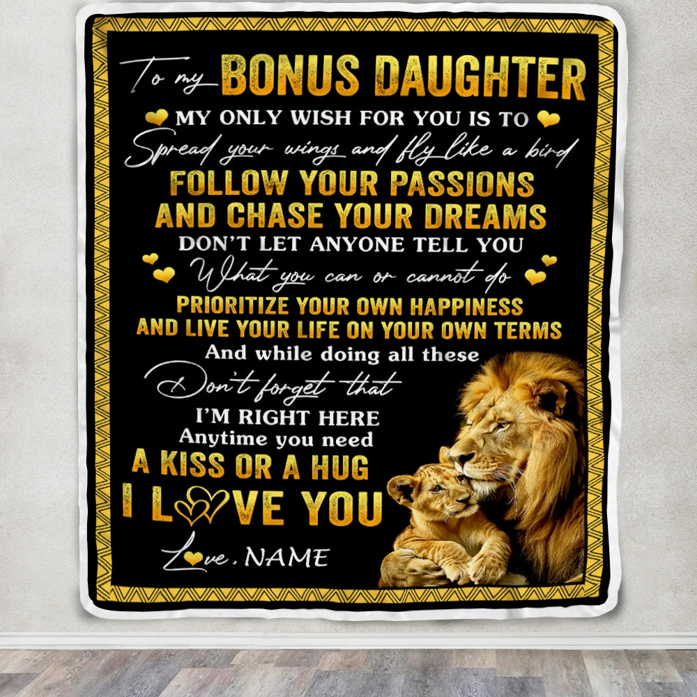 Personalized To My Bonus Daughter Blanket From Stepfather Lion My Only Wish For You Daughter Birthday Graduation Christmas Customized Bed Fleece Throw Blanket | siriusteestore