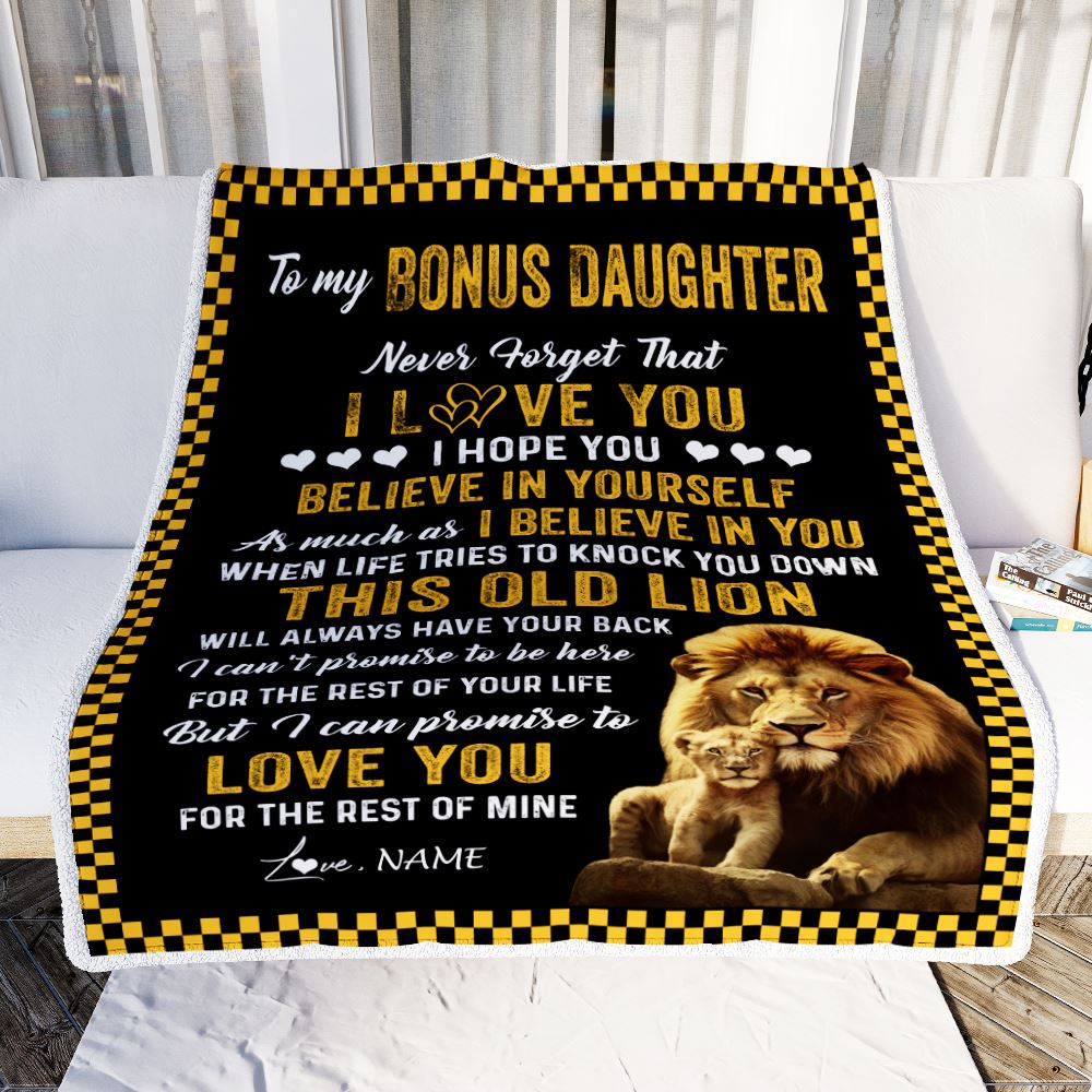 Personalized To My Bonus Daughter Blanket From Stepfather This Old Lion Love You Stepdaughter Birthday Graduation Christmas Customized Fleece Blanket | siriusteestore