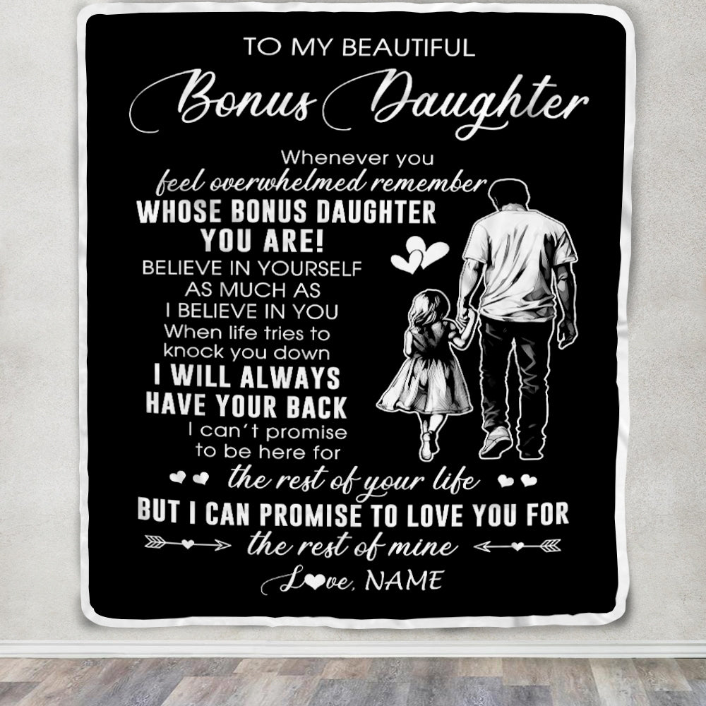 Personalized To My Bonus Daughter Blanket From Stepfather Whenever You Feel Overwhelmed Stepdaughter Birthday Graduation Christmas Customized Fleece Blanket | siriusteestore