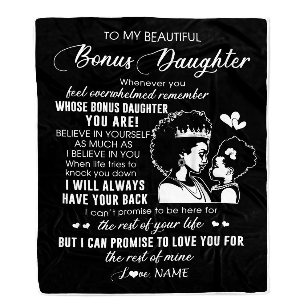 Personalized To My Bonus Daughter Blanket From Stepmom African Woman Whenever You Feel Overwhelmed Stepdaughter Birthday Christmas Customized Fleece Blanket | siriusteestore