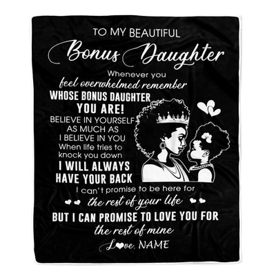 Personalized To My Bonus Daughter Blanket From Stepmom African Woman Whenever You Feel Overwhelmed Stepdaughter Birthday Christmas Customized Fleece Blanket | siriusteestore
