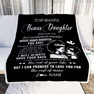 Personalized To My Bonus Daughter Blanket From Stepmom African Woman Whenever You Feel Overwhelmed Stepdaughter Birthday Christmas Customized Fleece Blanket | siriusteestore