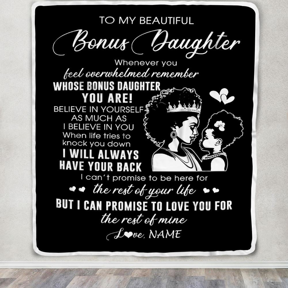 Personalized To My Bonus Daughter Blanket From Stepmom African Woman Whenever You Feel Overwhelmed Stepdaughter Birthday Christmas Customized Fleece Blanket | siriusteestore