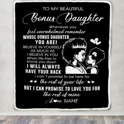 Personalized To My Bonus Daughter Blanket From Stepmom African Woman Whenever You Feel Overwhelmed Stepdaughter Birthday Christmas Customized Fleece Blanket | siriusteestore