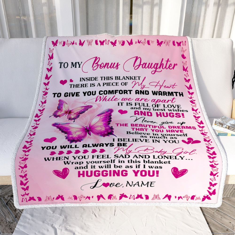 Personalized To My Bonus Daughter Blanket From Stepmom Butterfly Inside This Blanket Stepdaughter Birthday Graduation Christmas Customized Fleece Blanket | siriusteestore